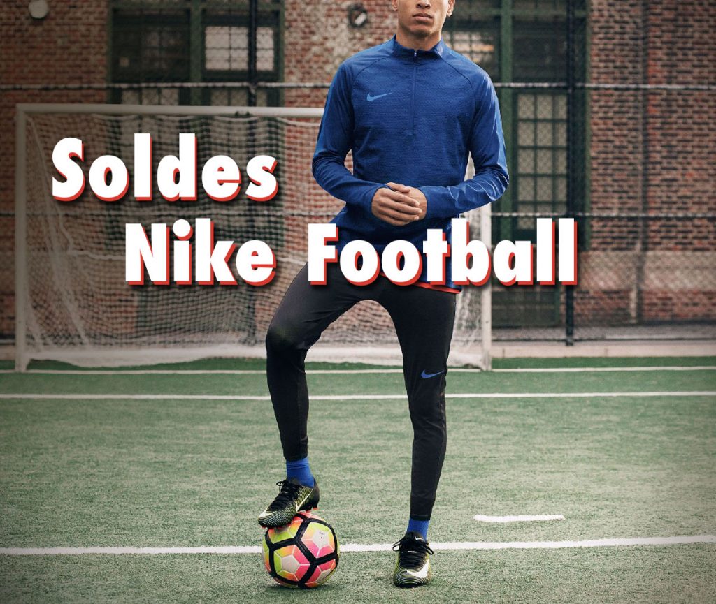 Soldes Nike Football