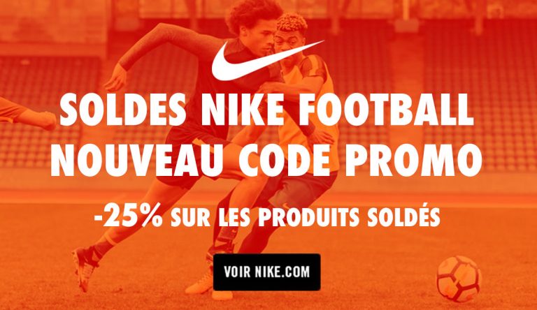 Code Promo Soldes NIKE FOOTBALL Juillet 2017