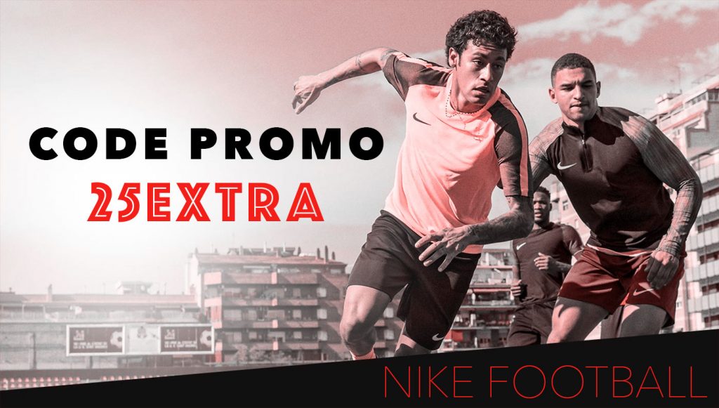 Code Promo Nike Football - Octobre 2017