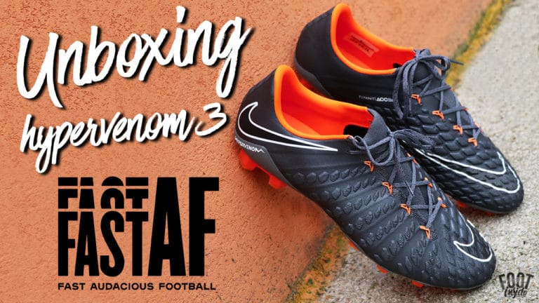 Vidéo Unboxing Nike Hypervenom 3 “FAST AF” Pack