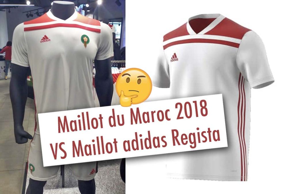 Le maillot du Maroc 2018 VS maillot adidas Regista
